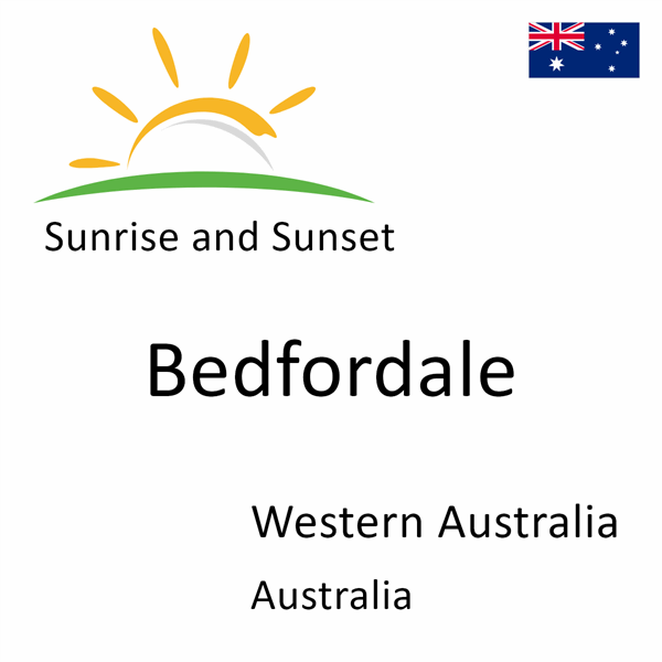 Sunrise and sunset times for Bedfordale, Western Australia, Australia