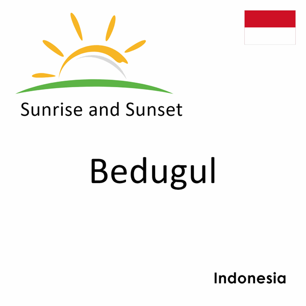 Sunrise and sunset times for Bedugul, Indonesia