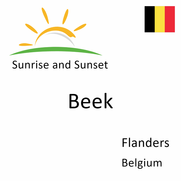 Sunrise and sunset times for Beek, Flanders, Belgium