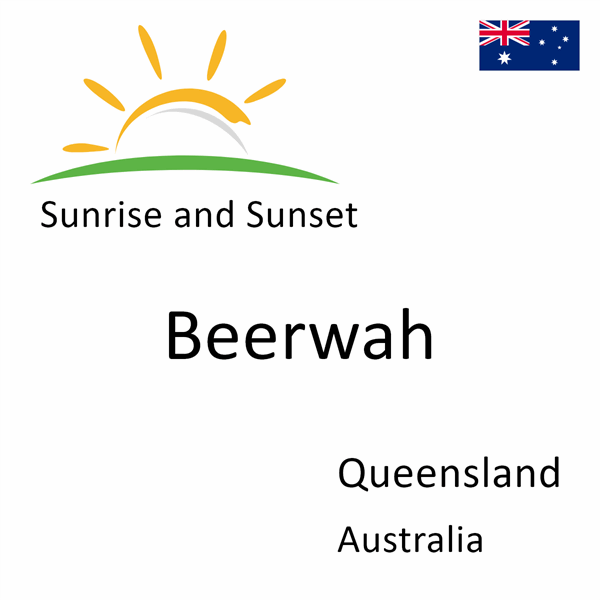 Sunrise and sunset times for Beerwah, Queensland, Australia