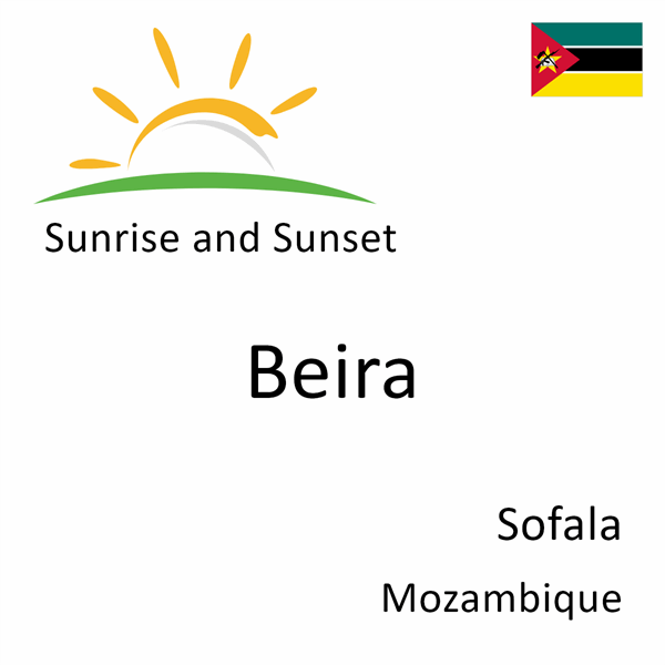 Sunrise and sunset times for Beira, Sofala, Mozambique