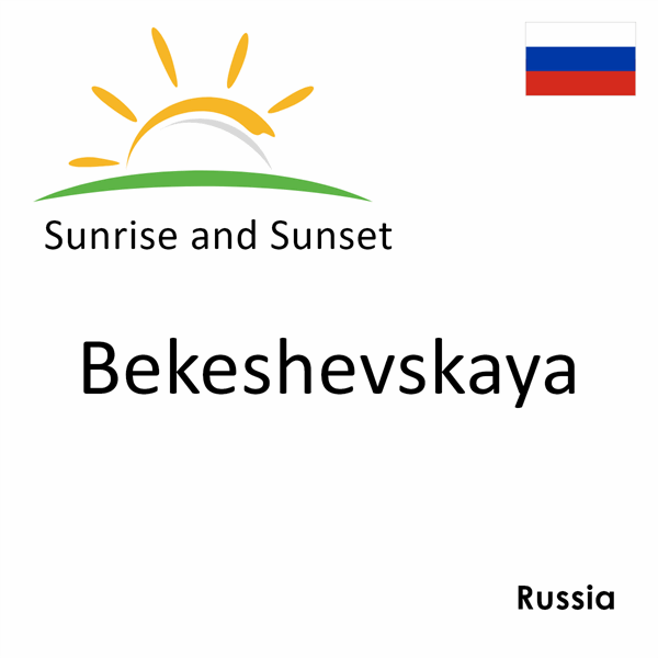 Sunrise and sunset times for Bekeshevskaya, Russia