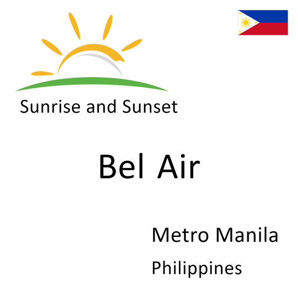 Sunrise and sunset times for Bel Air, Metro Manila, Philippines