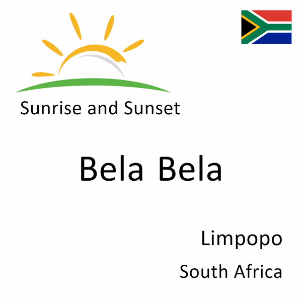 Sunrise and sunset times for Bela-Bela, Limpopo, South Africa