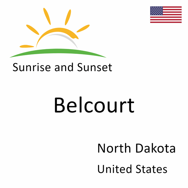 Sunrise and sunset times for Belcourt, North Dakota, United States