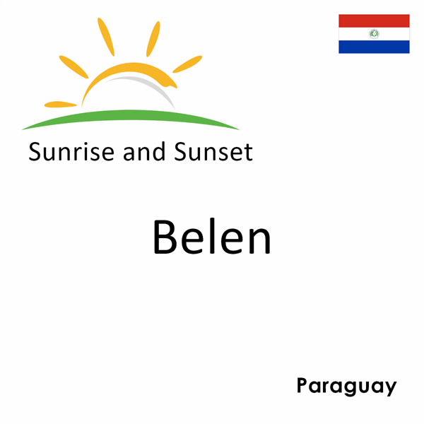 Sunrise and sunset times for Belen, Paraguay