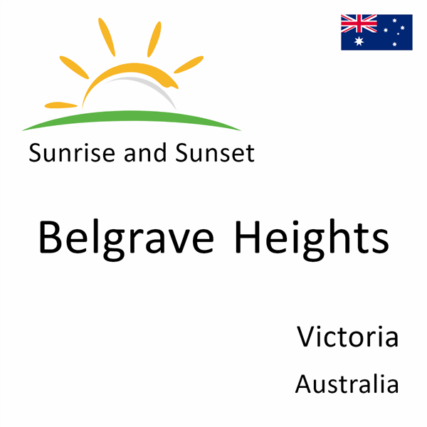 Sunrise and sunset times for Belgrave Heights, Victoria, Australia