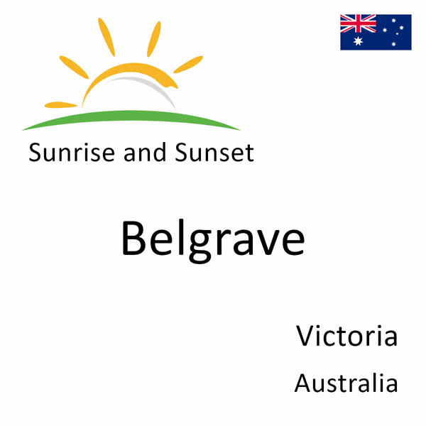 Sunrise and sunset times for Belgrave, Victoria, Australia