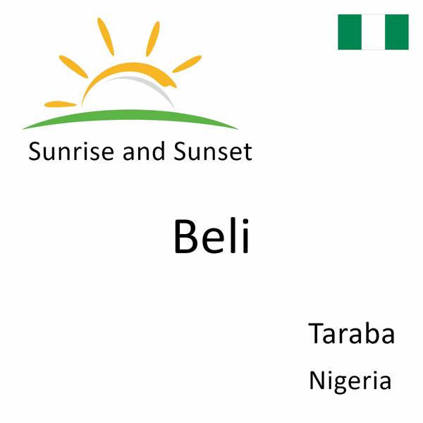 Sunrise and sunset times for Beli, Taraba, Nigeria