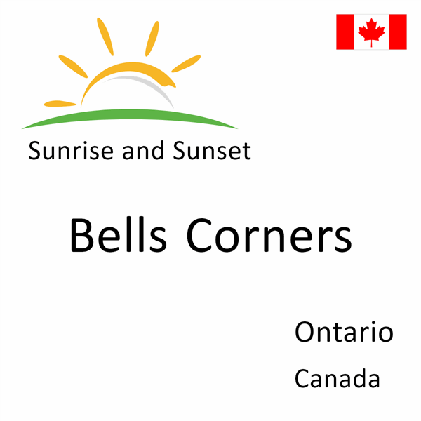 Sunrise and sunset times for Bells Corners, Ontario, Canada