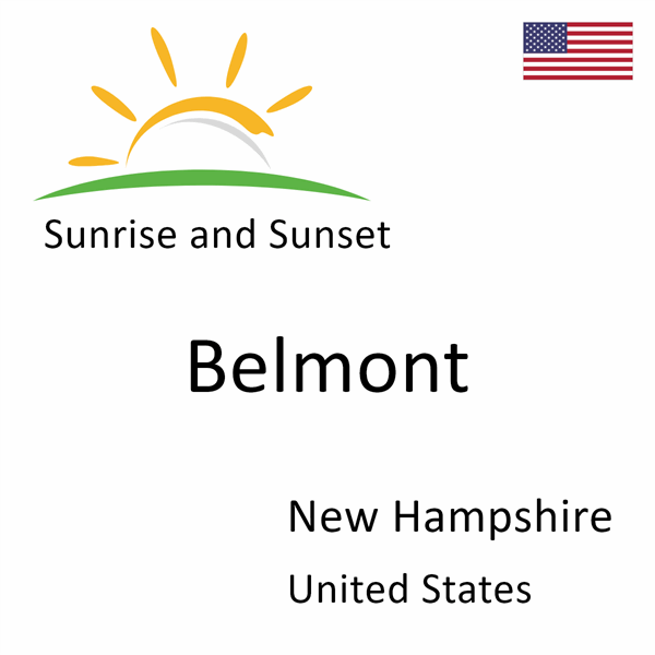 Sunrise and sunset times for Belmont, New Hampshire, United States