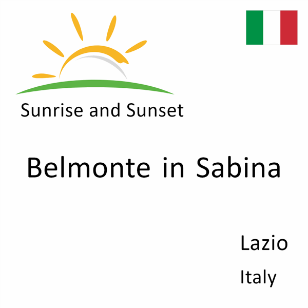 Sunrise and sunset times for Belmonte in Sabina, Lazio, Italy