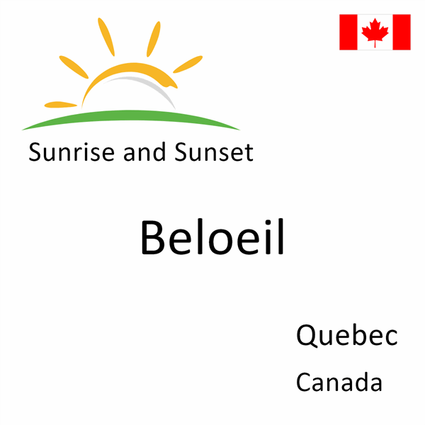 Sunrise and sunset times for Beloeil, Quebec, Canada