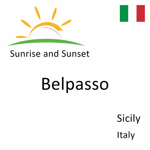 Sunrise and sunset times for Belpasso, Sicily, Italy