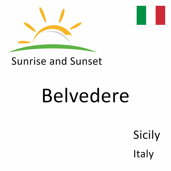 Sunrise and sunset times for Belvedere, Sicily, Italy