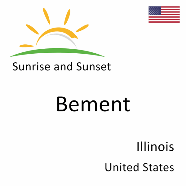 Sunrise and sunset times for Bement, Illinois, United States