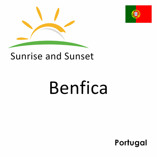 Sunrise and sunset times for Benfica, Portugal