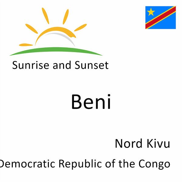 Sunrise and sunset times for Beni, Nord Kivu, Democratic Republic of the Congo