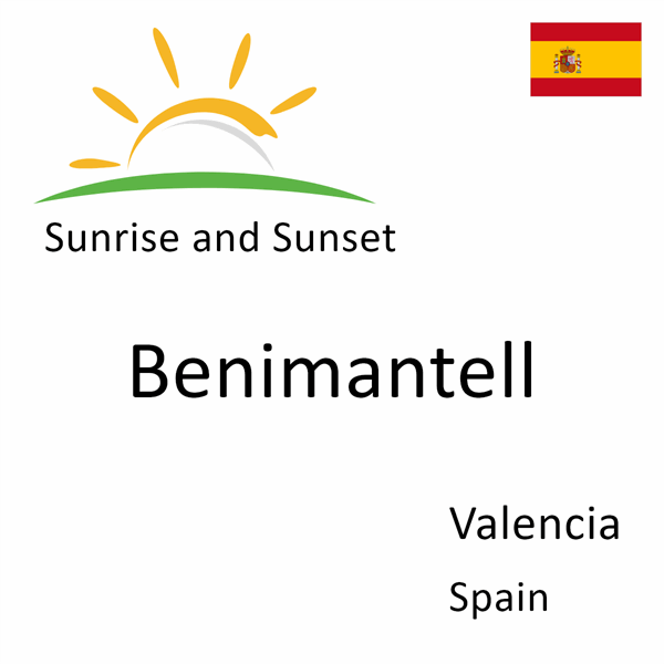 Sunrise and sunset times for Benimantell, Valencia, Spain