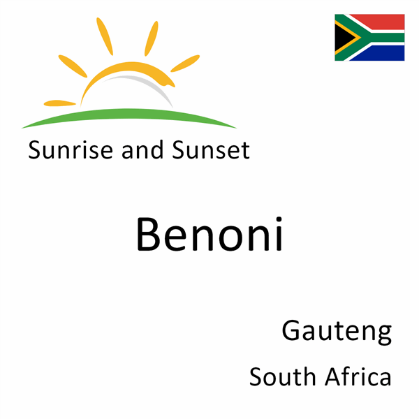 Sunrise and sunset times for Benoni, Gauteng, South Africa
