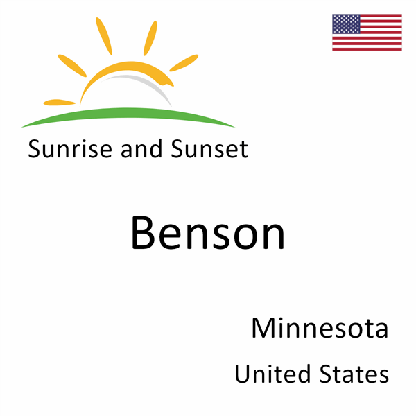 Sunrise and sunset times for Benson, Minnesota, United States