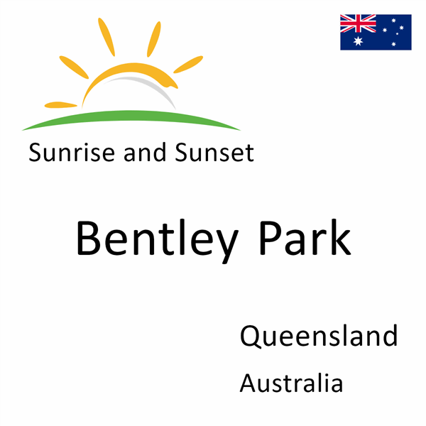 Sunrise and sunset times for Bentley Park, Queensland, Australia