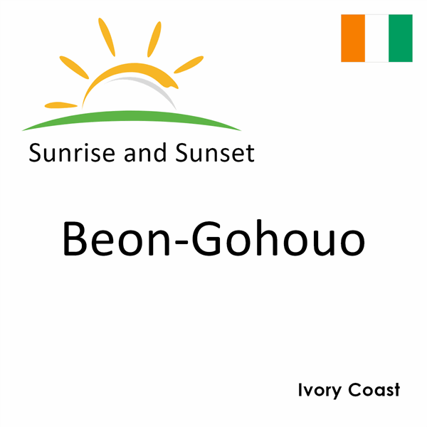 Sunrise and sunset times for Beon-Gohouo, Ivory Coast