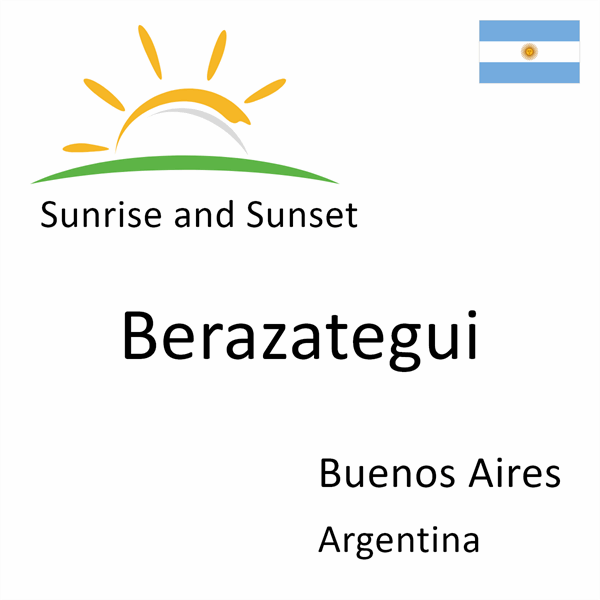 Sunrise and sunset times for Berazategui, Buenos Aires, Argentina