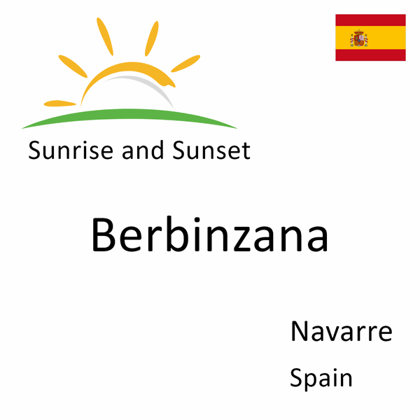 Sunrise and sunset times for Berbinzana, Navarre, Spain