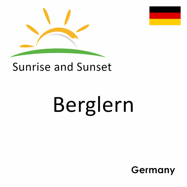 Sunrise and sunset times for Berglern, Germany