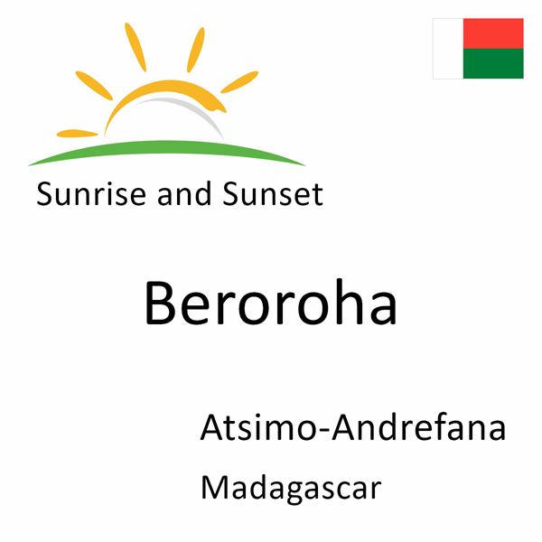 Sunrise and sunset times for Beroroha, Atsimo-Andrefana, Madagascar