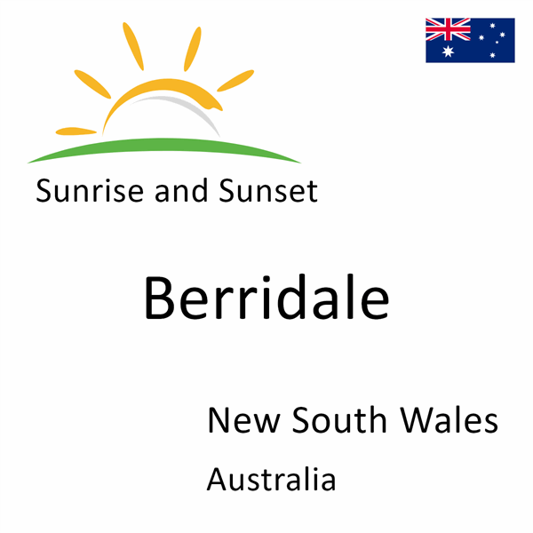 Sunrise and sunset times for Berridale, New South Wales, Australia