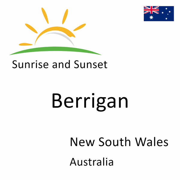 Sunrise and sunset times for Berrigan, New South Wales, Australia