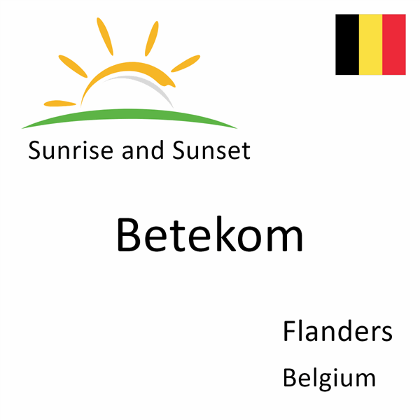 Sunrise and sunset times for Betekom, Flanders, Belgium