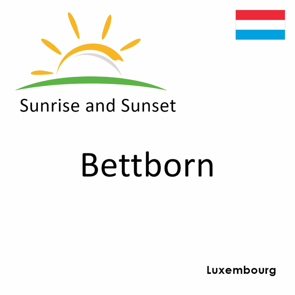 Sunrise and sunset times for Bettborn, Luxembourg