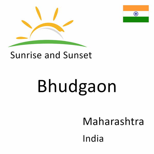 Sunrise and sunset times for Bhudgaon, Maharashtra, India