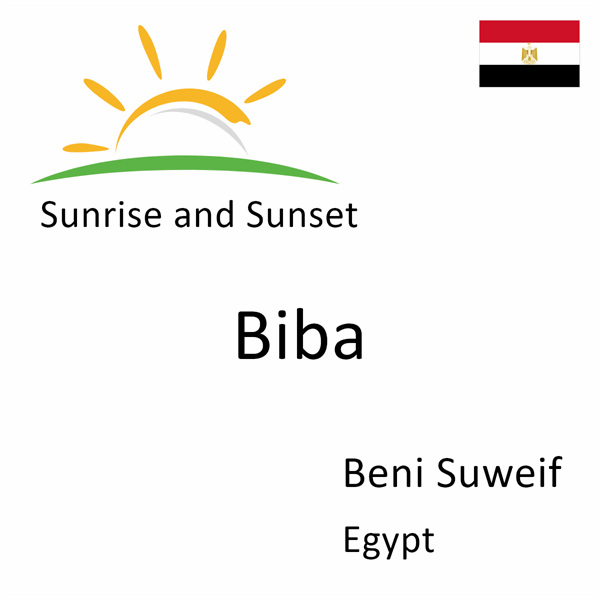 Sunrise and sunset times for Biba, Beni Suweif, Egypt