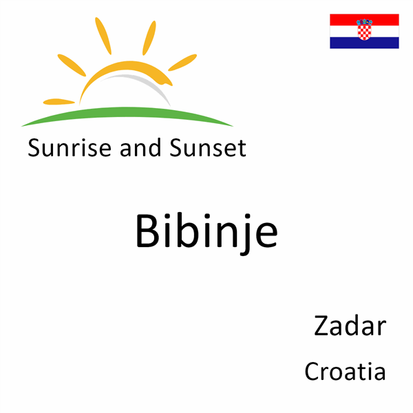 Sunrise and sunset times for Bibinje, Zadar, Croatia