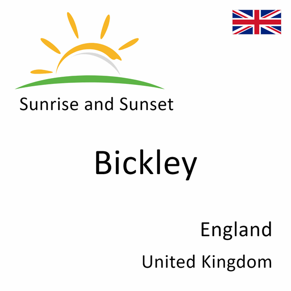 Sunrise and sunset times for Bickley, England, United Kingdom