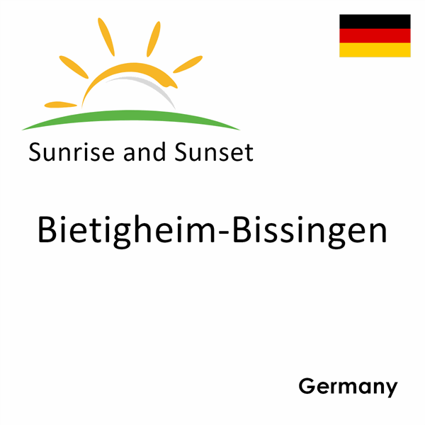 Sunrise and sunset times for Bietigheim-Bissingen, Germany