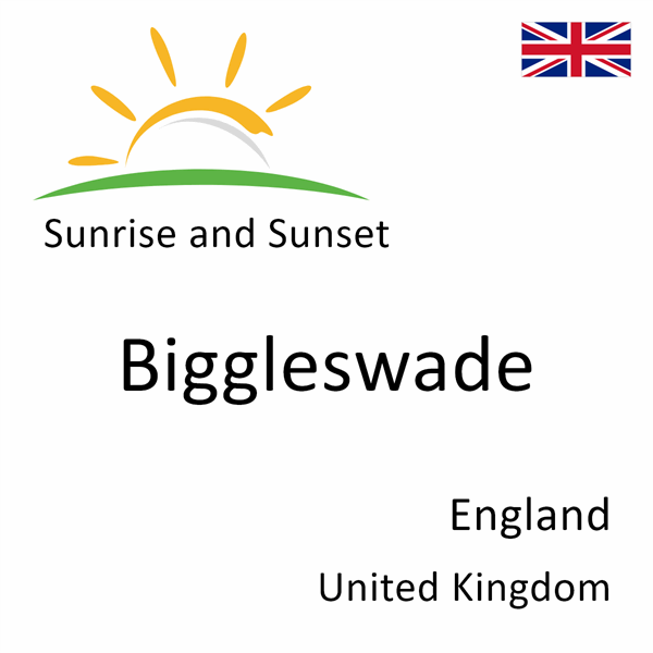 Sunrise and sunset times for Biggleswade, England, United Kingdom