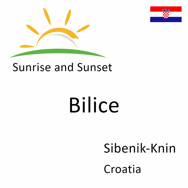 Sunrise and sunset times for Bilice, Sibenik-Knin, Croatia