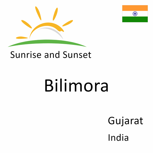 Sunrise and sunset times for Bilimora, Gujarat, India