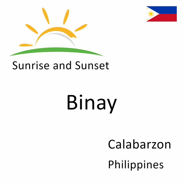 Sunrise and sunset times for Binay, Calabarzon, Philippines