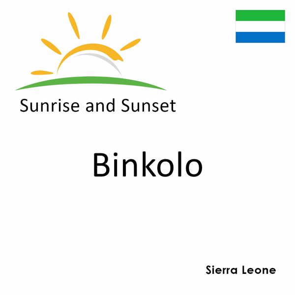 Sunrise and sunset times for Binkolo, Sierra Leone