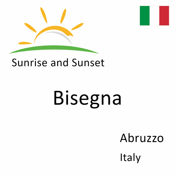 Sunrise and sunset times for Bisegna, Abruzzo, Italy