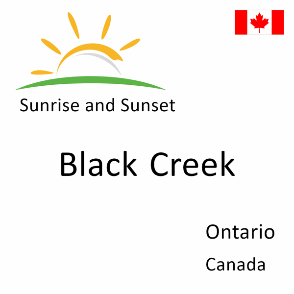 Sunrise and sunset times for Black Creek, Ontario, Canada