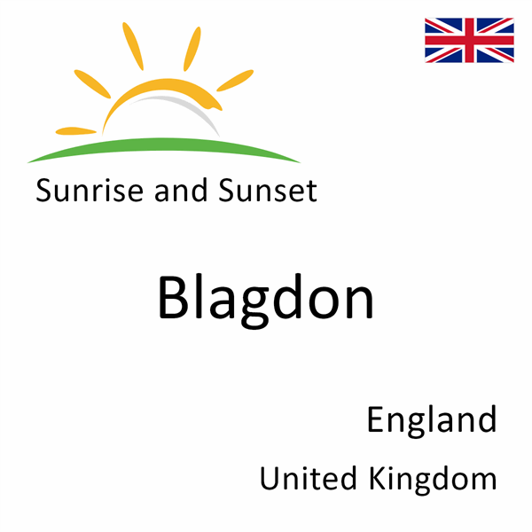 Sunrise and sunset times for Blagdon, England, United Kingdom