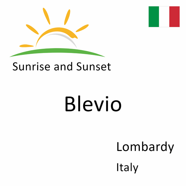 Sunrise and sunset times for Blevio, Lombardy, Italy