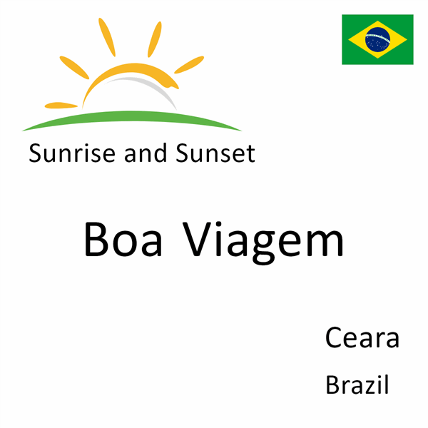 Sunrise and sunset times for Boa Viagem, Ceara, Brazil